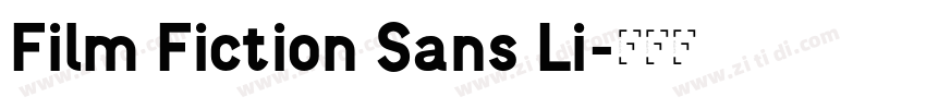 Film Fiction Sans Li字体转换 Film Fiction Sans Li字体转换